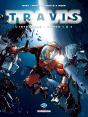 Travis : Intégrale Vol.1 : Tomes 1 À 5 : Les Cyberneurs - Preview