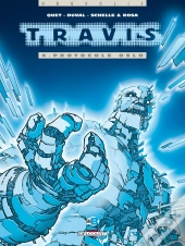 Travis Tome 4 : Protocole Oslo