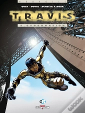 Travis Tome 5 : Cybernation
