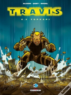 Capa do artigo Travis Tome 6.2 : Topkapi