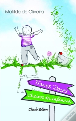 Capa do artigo Travos Doces, Cheiros da Infância 