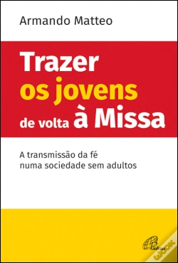 Capa do artigo Trazer os Jovens de Volta à Missa