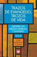 Trazos De Evangelio, Trozos De Vida