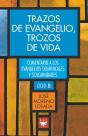 Trazos De Evangelio, Trozos De Vida - Preview