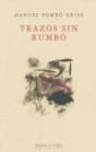 Trazos Sin Rumbo - Preview