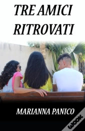 Tre Amici Ritrovati