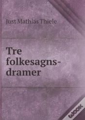 Capa do artigo Tre Folkesagns-Dramer