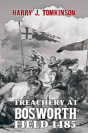 Treachery At Bosworth Field 1485 - Preview