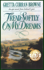 Tread Softly On My Dreams - Preview