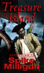 Treasure Island According To Spike Milligan - Preview
