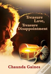 Treasure Love, Treasure Disappointment