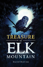 Treasure Of Elk Mountain - Preview