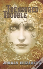 Treasured Trouble