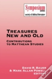 Capa do artigo Treasures New And Old: Contributions To Matthean Studies