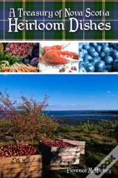 Treasury Of Nova Scotia Heirloom Dishes