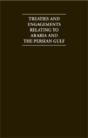 Treaties And Engagements Relating To Arabia And The Persian Gulf - Preview