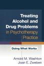Treating Alcohol And Drug Problems In Psychotherapy Practice - Preview