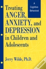 Capa do artigo Treating Anger, Anxiety, And Depression In Children And Adolescents