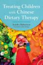 Treating Children With Chinese Dietary Therapy - Preview