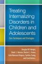 Treating Internalizing Disorders In Children And Adolescents - Preview