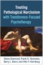 Treating Pathological Narcissism With Transference-Focused Psychotherapy - Preview