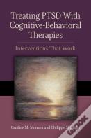 Treating Ptsd With Cognitiveâ€“Behavioral Therapies