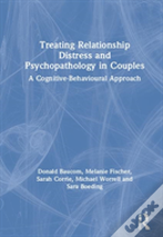 Treating Relationship Distress And Psychopathology In Couples