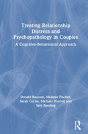 Treating Relationship Distress And Psychopathology In Couples - Preview