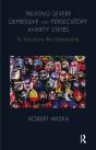 Treating Severe Depressive And Persecutory Anxiety States - Preview