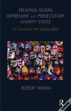 Capa do artigo Treating Severe Depressive And Persecutory Anxiety States