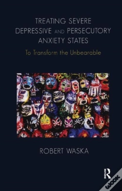 Capa do artigo Treating Severe Depressive And Persecutory Anxiety States