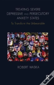 Capa do artigo Treating Severe Depressive And Persecutory Anxiety States