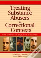 Treating Substance Abusers In Correctional Contexts