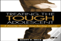Treating The Tough Adolescent