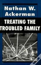 Treating The Troubled Family
