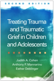 Capa do artigo Treating Trauma And Traumatic Grief In Children And Adolescents, Second Edition