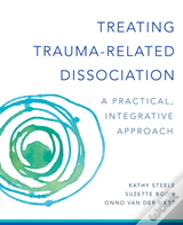 Treating Trauma-Related Dissociation