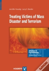 Treating Victims Of Mass Disaster And Terrorism