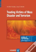 Treating Victims Of Mass Disaster And Terrorism