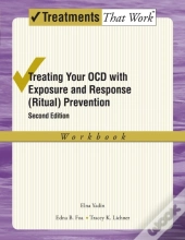 Treating Your Ocd With Exposure And Response (Ritual) Prevention Therapy
