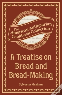 Capa do artigo Treatise On Bread And Bread-Making