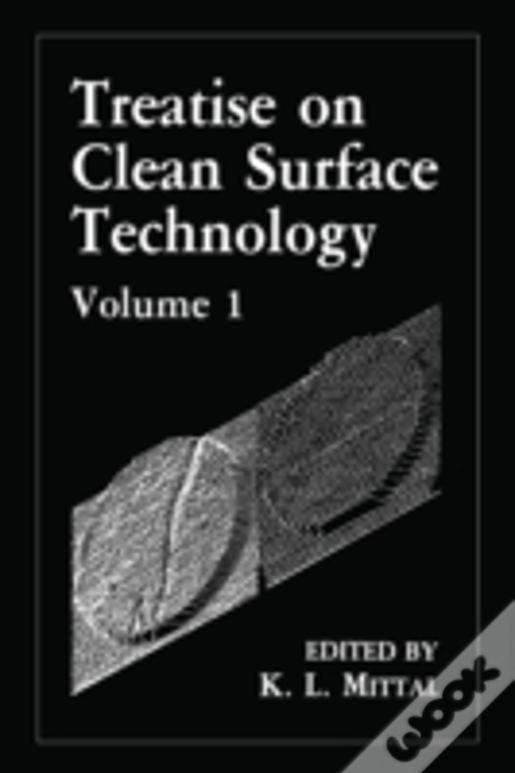 Treatise On Clean Surface Technology