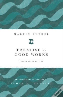 Capa do artigo Treatise On Good Works