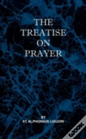 Treatise On Prayer