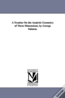 Capa do artigo Treatise On The Analytic Geometry Of Three Dimensions, By George Salmon.