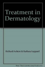 Treatment In Dermatology - Preview