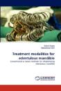 Treatment Modalities For Edentulous Mandible - Preview