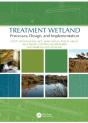 Treatment Wetland Processes, Design, And Implementation - Preview