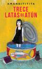 Trece Latas De Atún - Preview