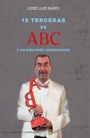 Trece Terceras De Abc Y Un Discurso Improvisado